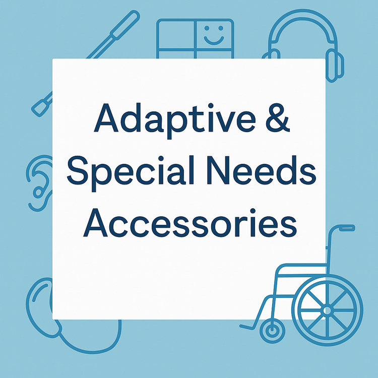 Adaptive & Special Needs Accessories
